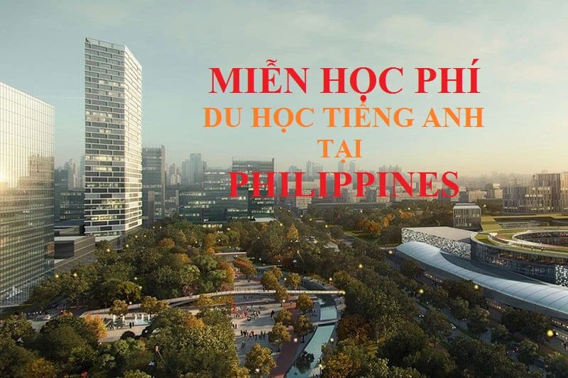 Miễn Học Phí Du Học Tiếng Anh Tại Trường CIP – Philippines