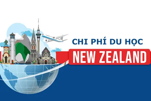 Nắm rõ bài toán Chi phí du học New Zealand 2020 – Đạt VISA trở nên dễ dàng hơn
